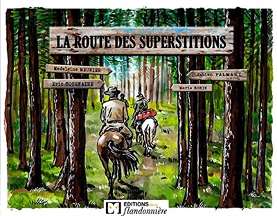 La route des superstitions