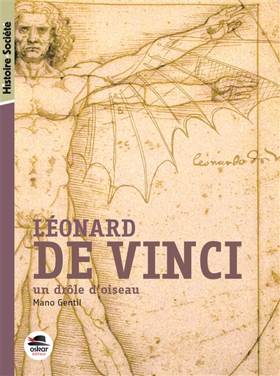 Léonard de Vinci : un drôle d’oiseau