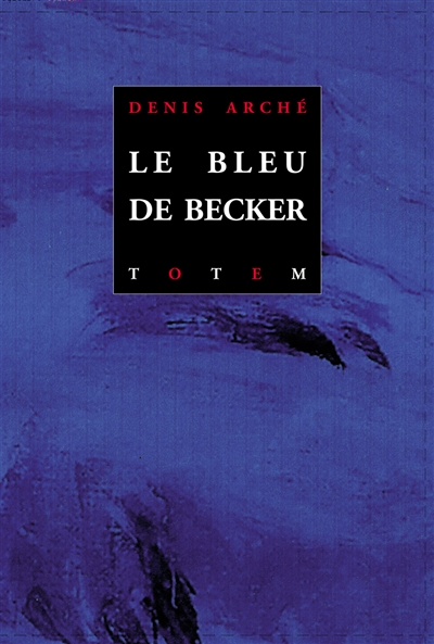 Le bleu de Becker