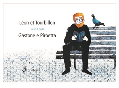 Léon et Tourbillon. Gastone e Piroetta