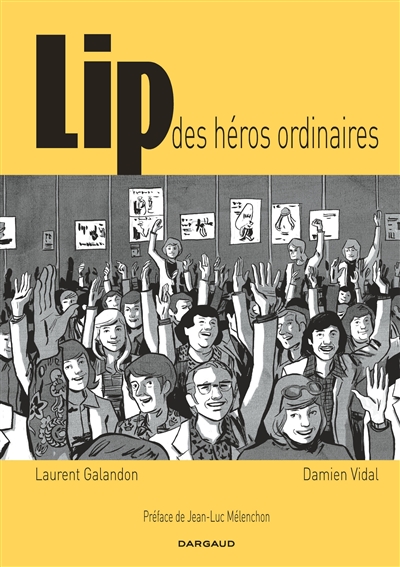 Lip, des héros ordinaires : opération d’été poche 2023