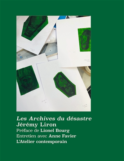 Jérémy Liron : Archives du désastre