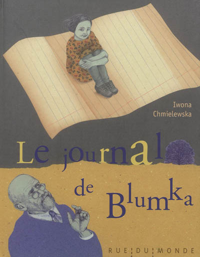 Le journal de Blumka : inspiré de la vie des enfants dans l’orphelinat dirigé par Janusz Korczak