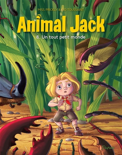 Animal Jack. Vol. 8. Un tout petit monde