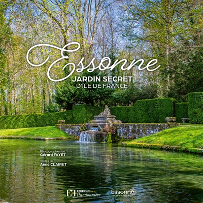 Essonne : jardin secret d’Ile-de-France