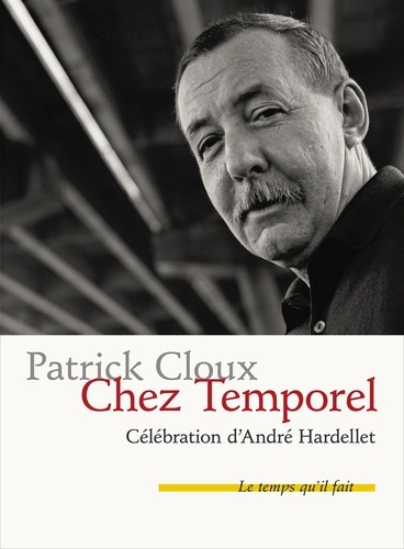 Chez Temporel : célébration d’André Hardellet