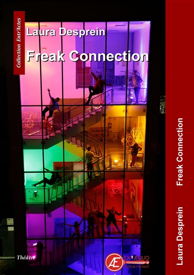 Freak connection : théâtre