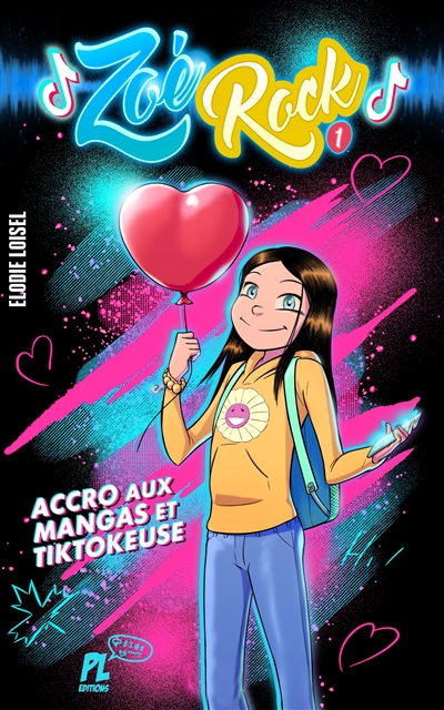 ZOE ROCK : Accro aux mangas et Tiktokeuse Vol. 1