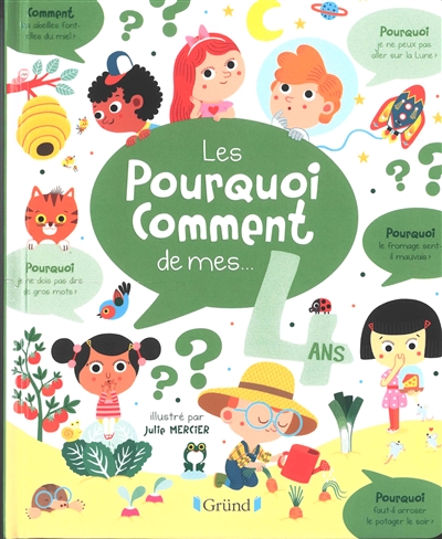 Le pourquoi comment de mes… 4 ans