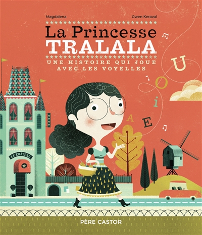 La princesse Tralala : une histoire qui joue avec les voyelles