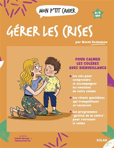 Mon p’tit cahier gérer les crises