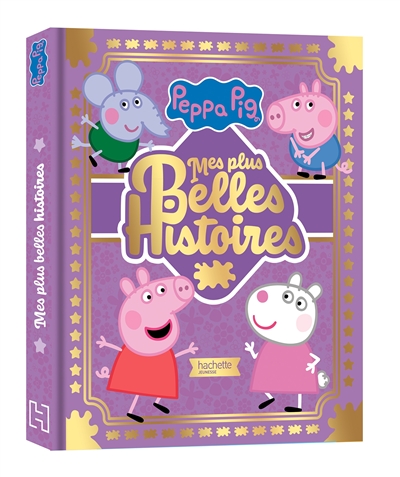 Peppa Pig : mes plus belles histoires