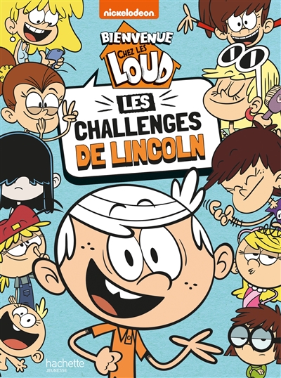 Bienvenue chez les Loud : les challenges de Lincoln