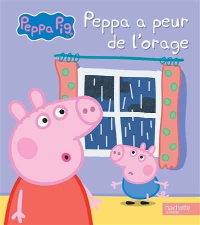 Peppa a peur de l’orage