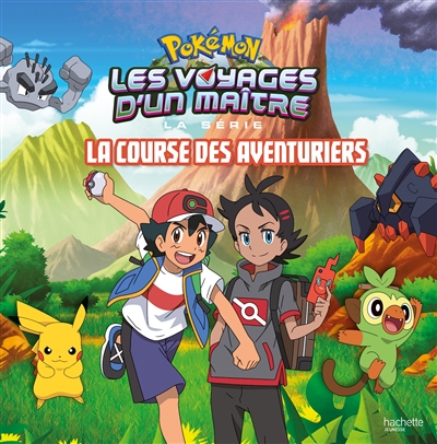 Pokémon : la série Les voyages d’un maître. La course des aventuriers