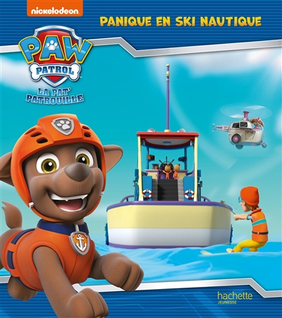 La Pat’ Patrouille. Panique en ski nautique