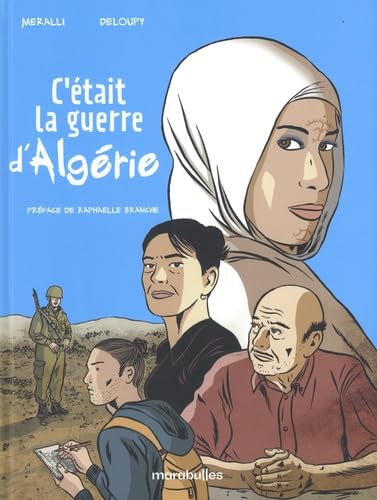 C’était la guerre d’Algérie