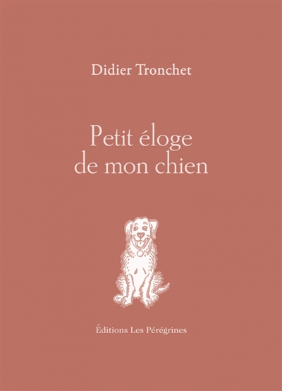 Petit éloge de mon chien