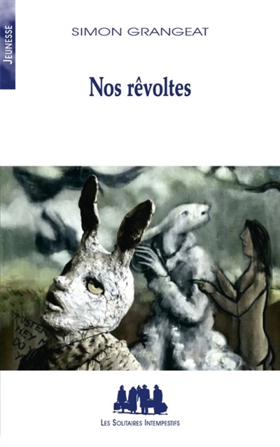 Nos rêvoltes