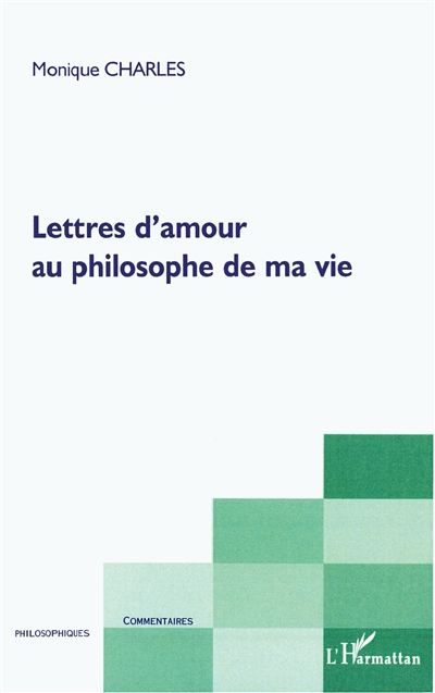 Lettres d’amour au philosophe de ma vie