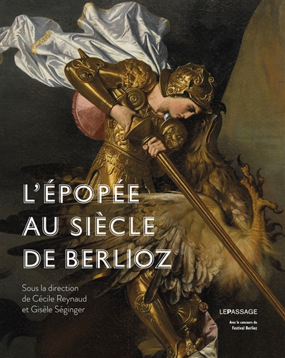 L’épopée au siècle de Berlioz