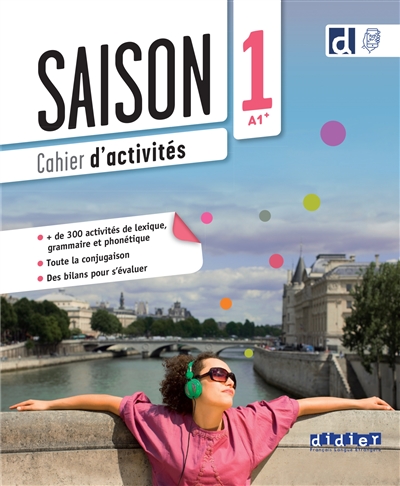 Saison 1, A1+ : cahier d’activités