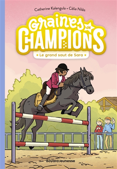 Graines de champions. Vol. 4. Le grand saut de Sara