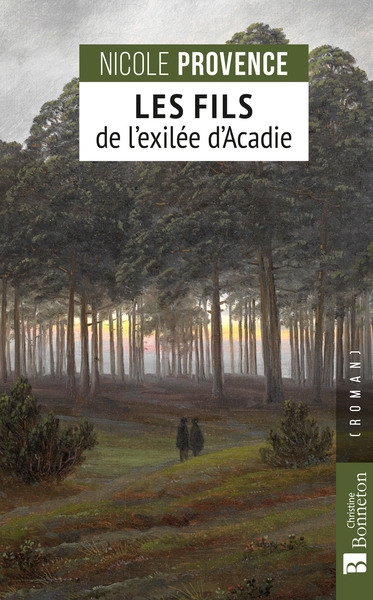 Les fils de l’exilée d’Acadie