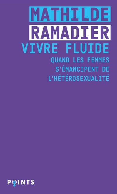 Vivre fluide : quand les femmes s’émancipent de l’hétérosexualité