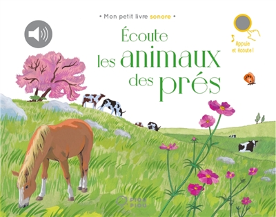 Ecoute les animaux des prés