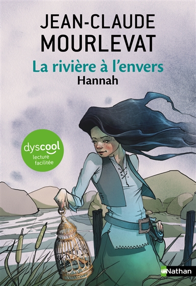 La rivière à l’envers. Vol. 2. Hannah