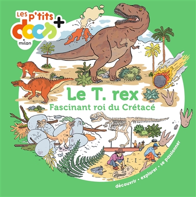 Le T.rex : fascinant roi du crétacé