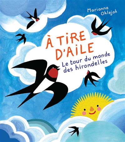 A tire d’aile : le tour du monde des hirondelles