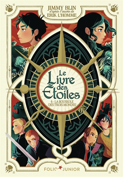 Le livre des étoiles. Vol. 4. La boussole des trois mondes