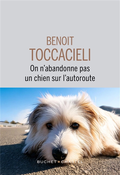 On n’abandonne pas un chien sur l’autoroute