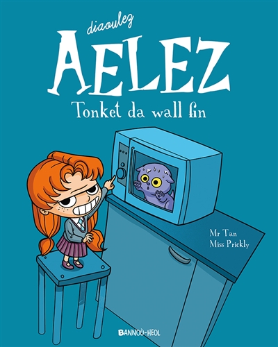 Diaoulez Aelez. Vol. 1. Tonket da wall fin