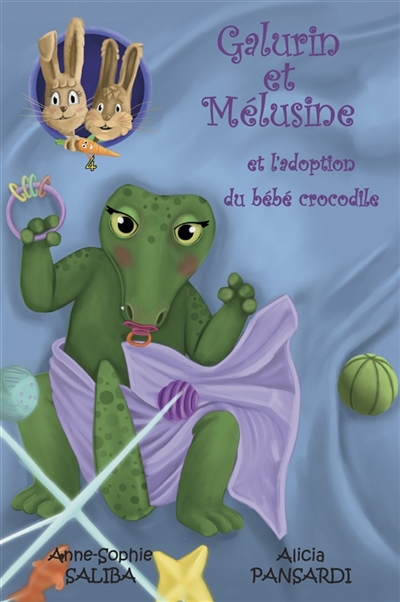 Galurin et Mélusine et l’adoption du bébé crocodile : Galurin et Mélusine Vol. 4