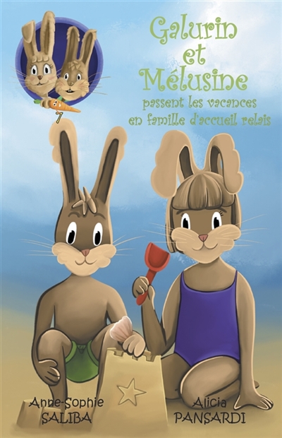 Galurin et Mélusine passent les vacances en famille d’accueil relais : Galurin et Mélusine Vol. 7