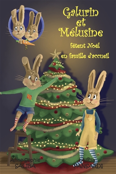 Galurin et Mélusine fêtent Noël en famille d’accueil : Galurin et Mélusine Vol. 3