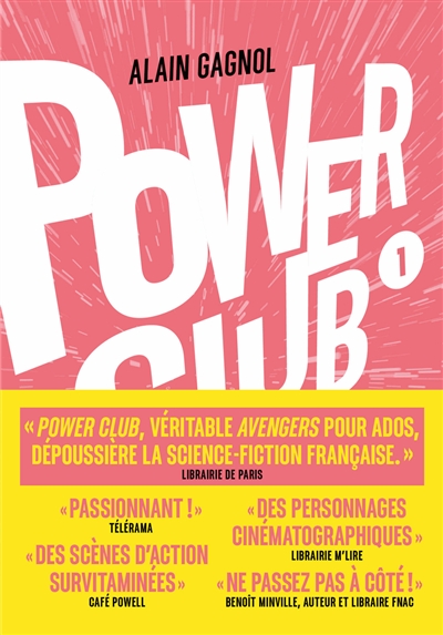 Power club. L’apprentissage