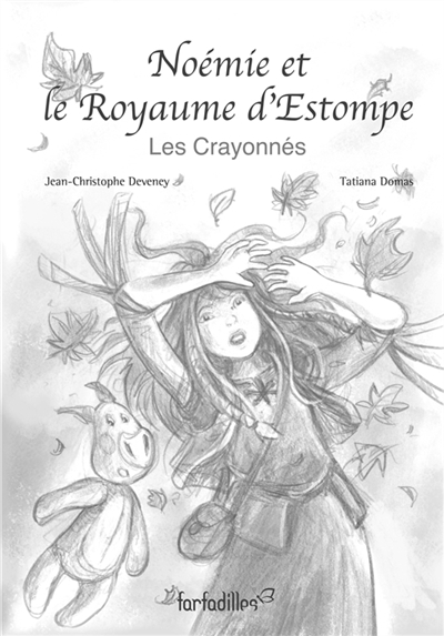 Noémie et le Royaume d’Estompe : Les Crayonnés