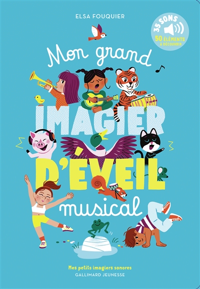 Mon grand imagier d’éveil musical