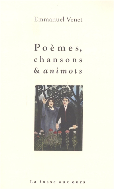 Poèmes, chansons et animots