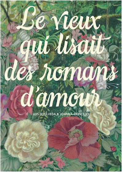 Le vieux qui lisait des romans d’amour
