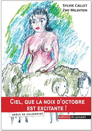 Ciel, que la noix d’octobre est excitante ! : drôle de calendrier