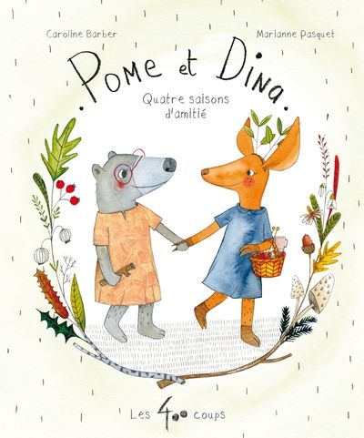 Pome et Dina : Quatre saisons d’amitié