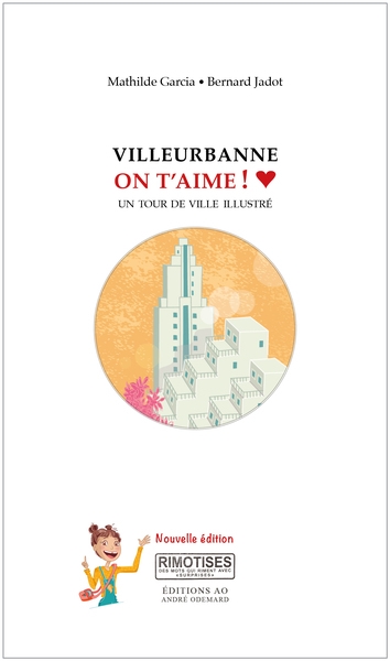 Villeurbanne on t’aime ! : un tour de ville illustré