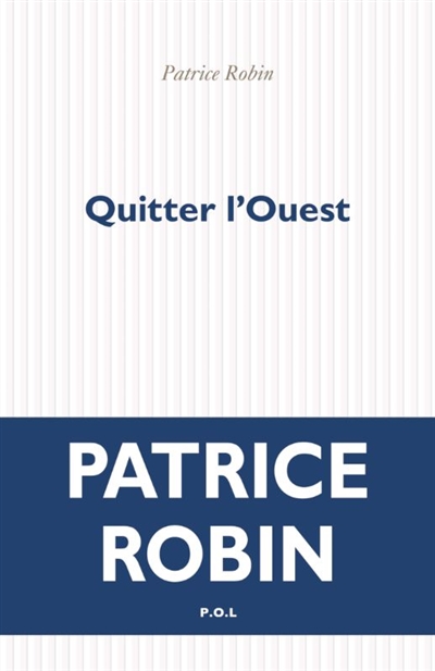 Quitter l’Ouest