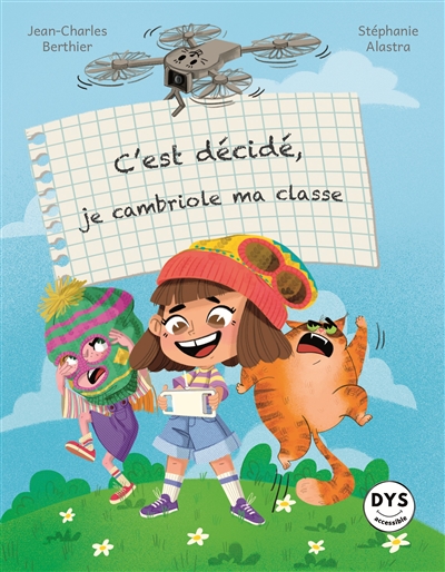 C’est décidé, je cambriole ma classe