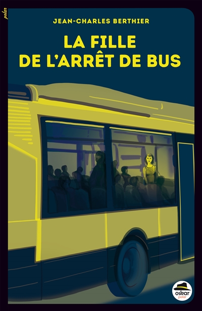 La fille de l’arrêt de bus